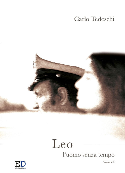 Leo. L'uomo senza tempo