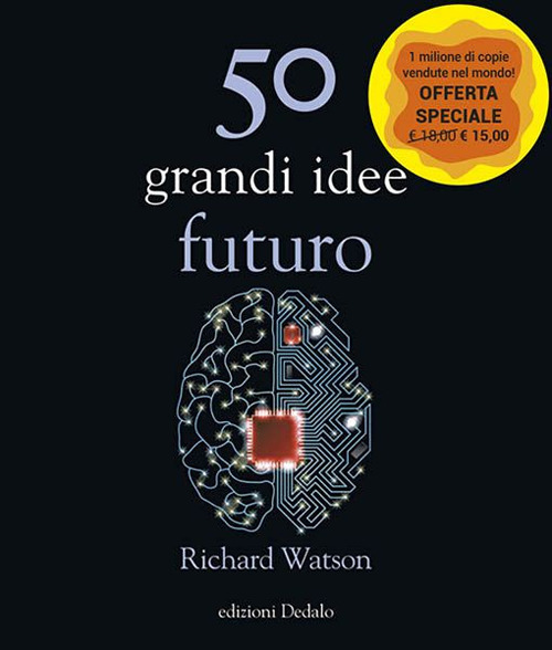 50 grandi idee. Futuro