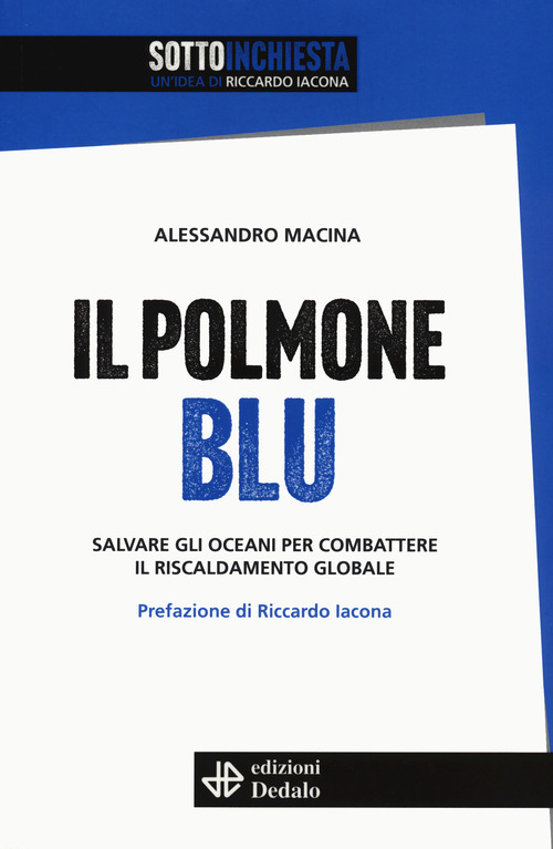 Il polmone blu. Salvare gli oceani per combattere il riscaldamento globale