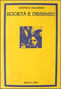 Societ&agrave; e dissenso