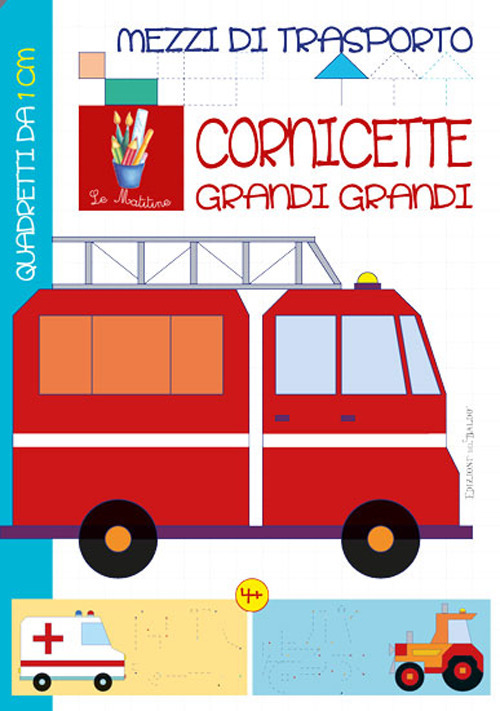 Mezzi di trasporto. Cornicette grandi grandi