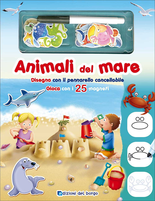Animali del mare. Disegna con il pennarello cancellabile. Gioca con i 25 magneti