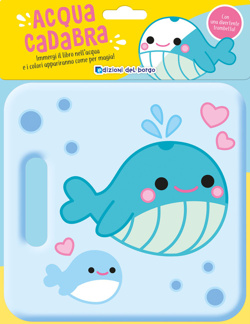 Balena. Acquacadabra