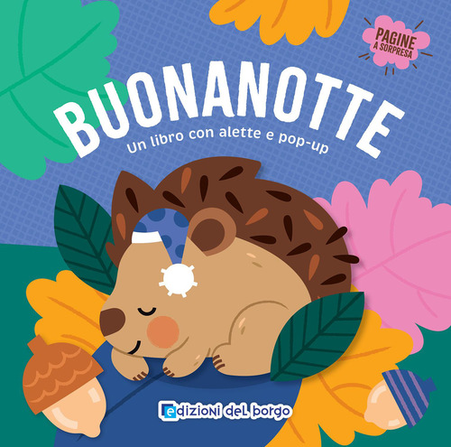 Buonanotte. Un libro con alette e pop-up