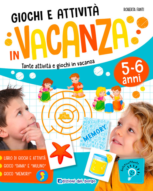 Giochi e attività in vacanza. Tante attività e giochi in vacanza