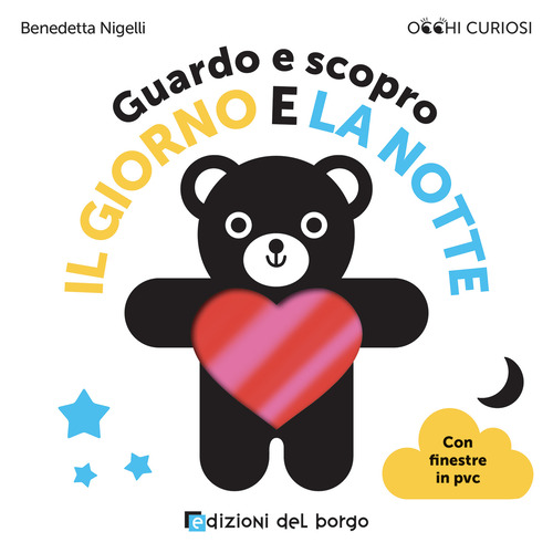 Guardo e scopro il giorno e la notte