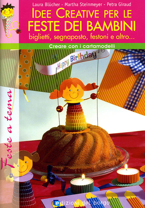 Idee creative per le feste dei bambini