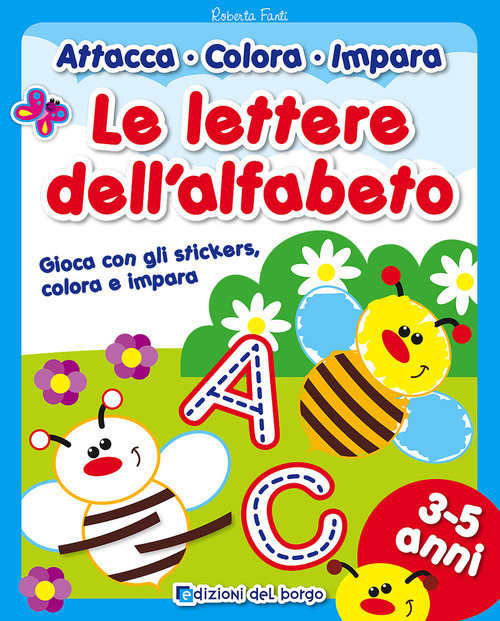 Le lettere dell'alfabeto. Con adesivi