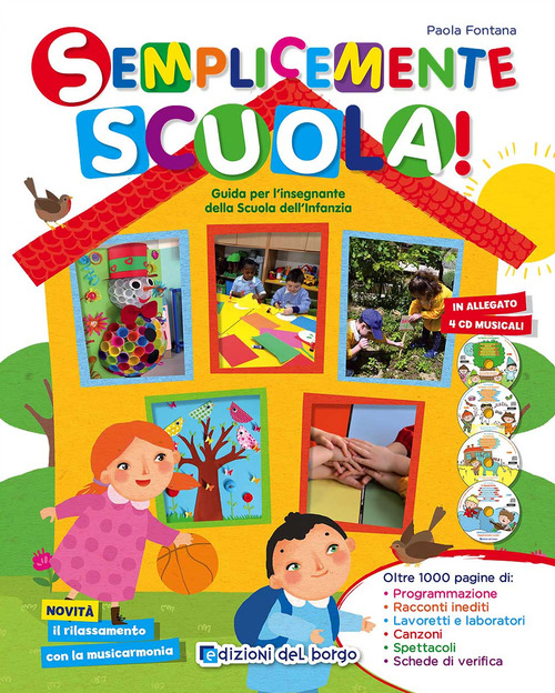 Semplicemente scuola! Guida per l'insegnante della Scuola dell'infanzia
