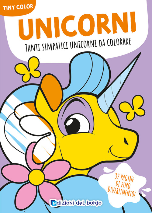 Unicorni. Tanti simpatici unicorni da colorare