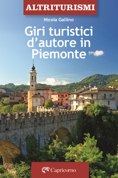 Giri turistici d'autore in Piemonte