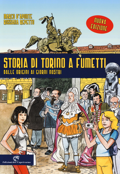 Storia di Torino a fumetti dalle origini ai nostri giorni