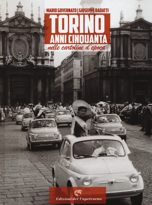 Torino anni Cinquanta nelle cartoline d'epoca