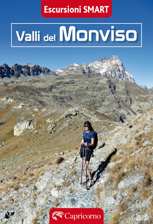 Valli del Monviso. Escursioni smart