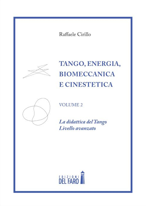 Tango. Energia, biomeccanica e cinestetica