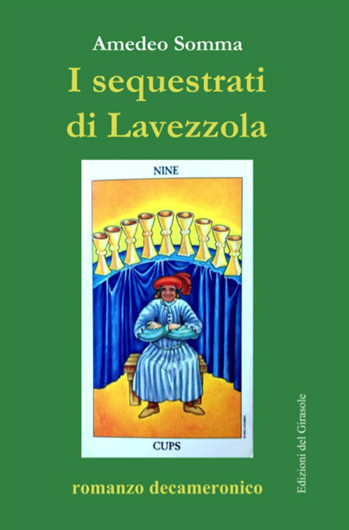 I sequestrati di Lavezzola. Romanzo decameronico