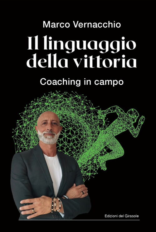 Il linguaggio della vittoria Coaching in campo