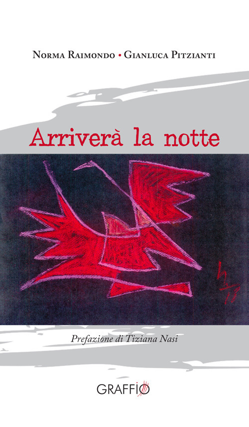 Arriver&agrave; la notte
