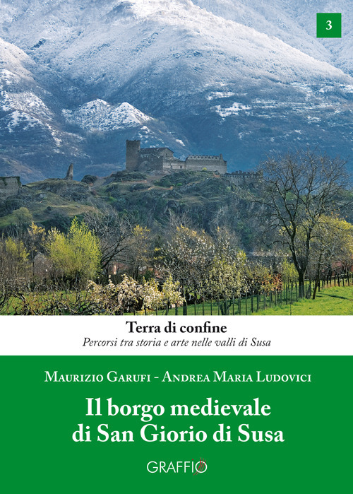 Il borgo medievale di San Giorio di Susa
