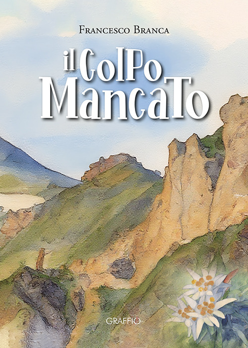 Il colpo mancato