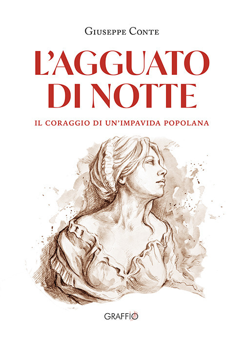 L'agguato di notte. Il coraggio di un'impavida popolana