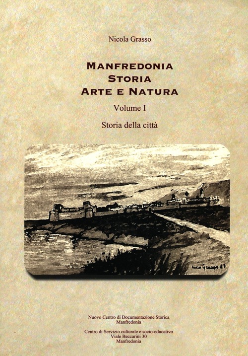 Manfredonia storia arte e natura