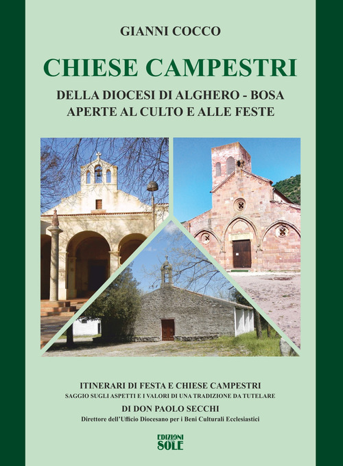 Chiese Campestri della Diocesi di Alghero-Bosa. Aperte al culto e alle feste