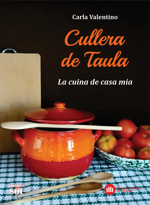 Cullera de Taula. La cuina de casa mia