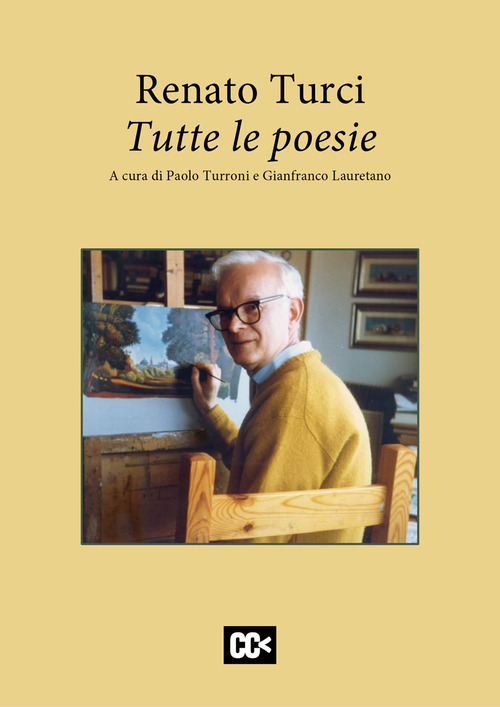 Renato Turci. Tutte le poesie
