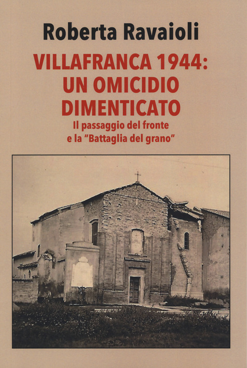 Villafranca 1944. Un omicidio dimenticato