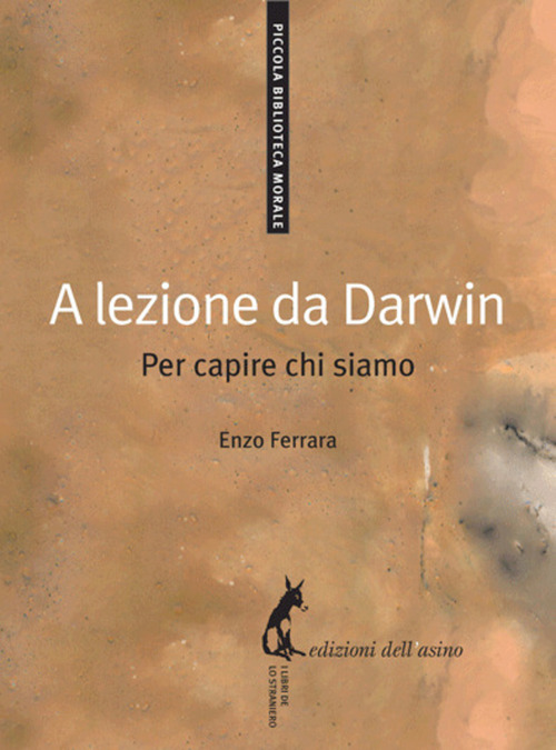 A lezione da Darwin. Per capire chi siamo