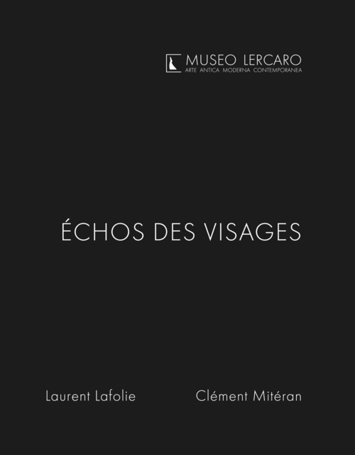 Echos des visages. Museo Lercaro