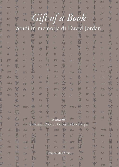 Gift of a book. Studi in memoria di David Jordan