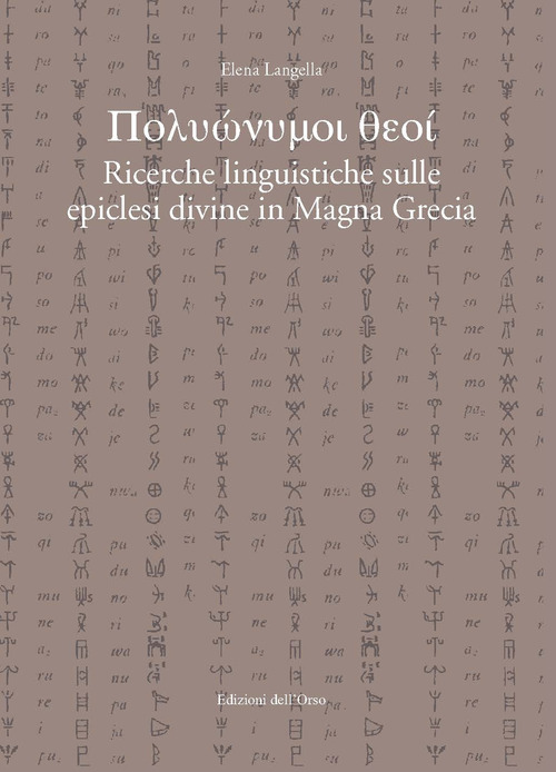 Polyonymoi theoi. Ricerche linguistiche sulle epiclesi divine in magna grecia