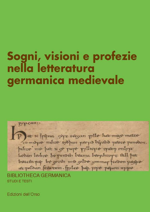 Sogni, visioni e profezie nella letteratura germanica medievale