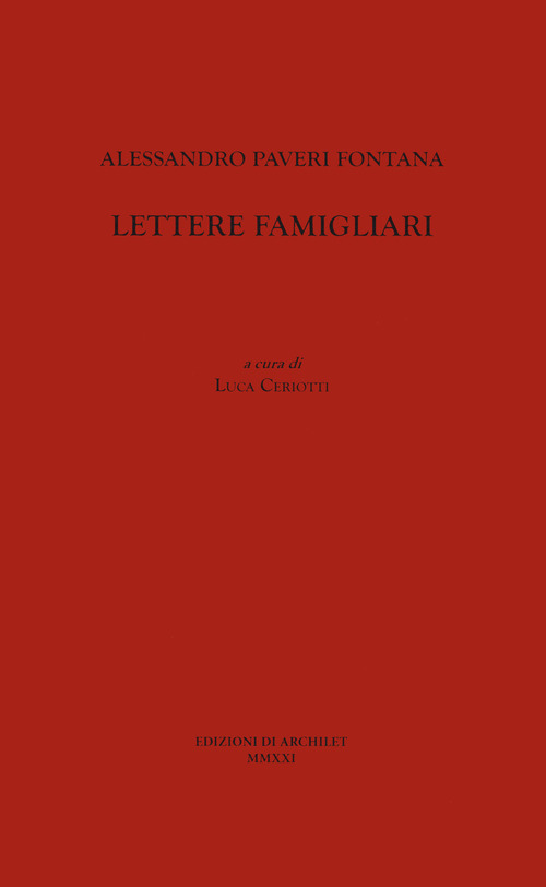 Alessandro Paveri Fontana. Lettere famigliari