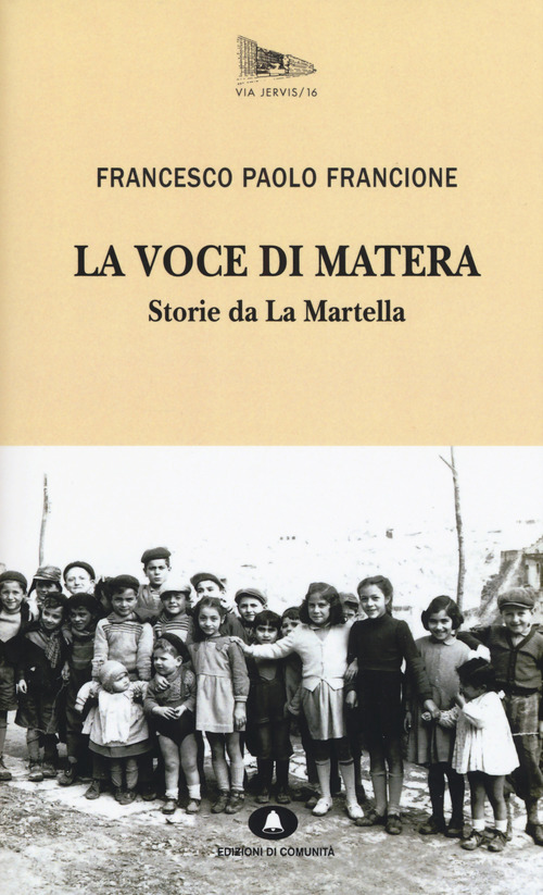 La voce di Matera. Storie da La Martella