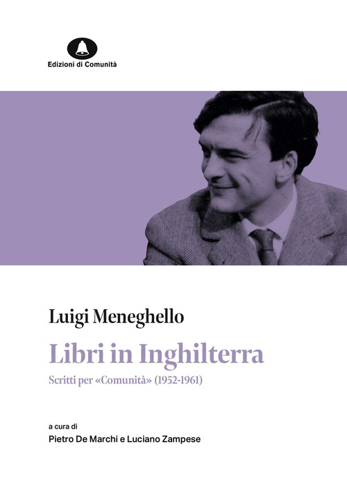 Libri in Inghilterra. Scritti per &laquo;Comunit&agrave;&raquo; (1952-1961)