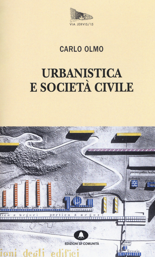 Urbanistica e societ&agrave; civile
