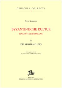 Byzantinische kultur. Eine aufsatzsammlung