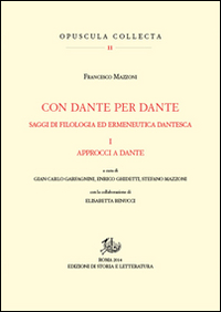 Con Dante e per Dante. Saggi di filologia dantesca