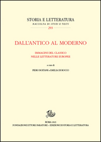 Dall'antico al moderno. Immagini del classico nelle letterature europee