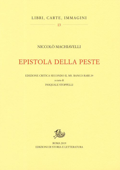 Epistola della peste. Edizione critica secondo il ms. Banco rari 29