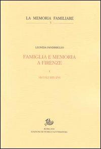 Famiglia e memoria a Firenze