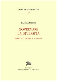 Governare la diversit&agrave;. Edmund Burke e l'India