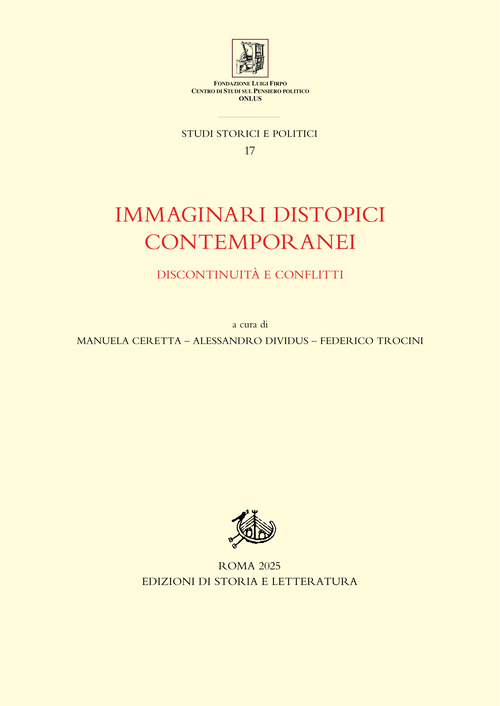 Immaginari distopici contemporanei. Discontinuità e conflitti