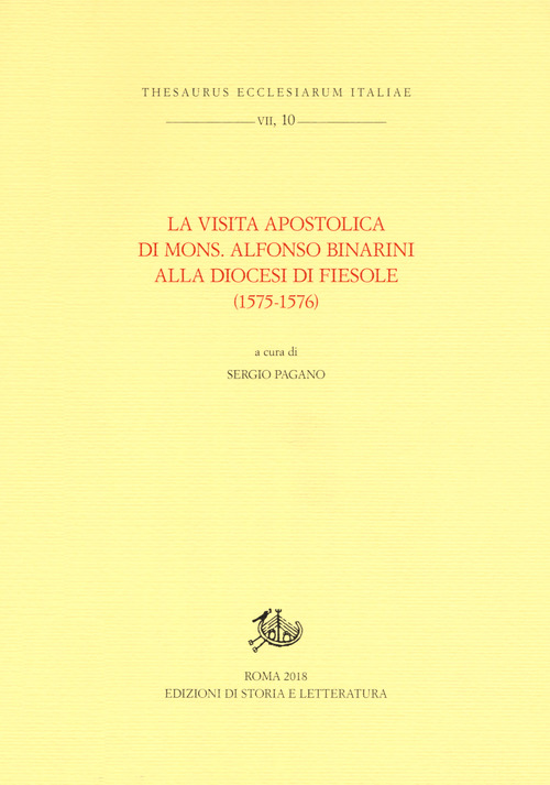La visita apostolica di mons. Alfonso Binarini alla diocesi di Fiesole (1575-1576)