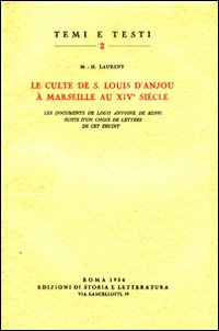 Le culte de s. Louis d'Anjou &agrave; Marseille au XIVe si&egrave;cle