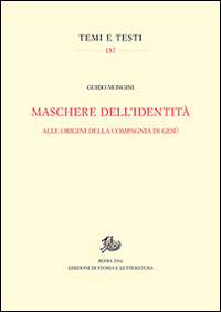 Maschere dell'identit&agrave;. Alle origini della compagna di Ges&ugrave;