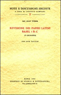 Revisione dei papiri latini Basel I B-C (P. Grynaeus)